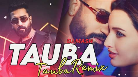 Tauba Tauba Remix Dj Mash Bad Newz Vicky Kaushal Karan