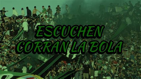 Escuchen Corran La Bola Nueva Chicago Letra Youtube