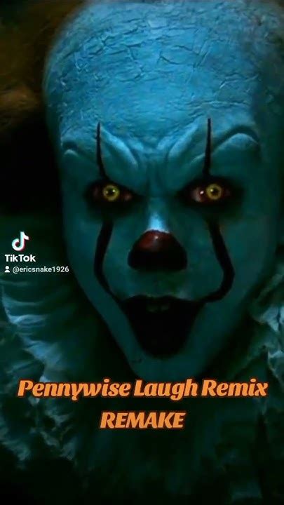 Pennywise Laugh Remix Remake Video Edit By Ericbadsanke Youtube