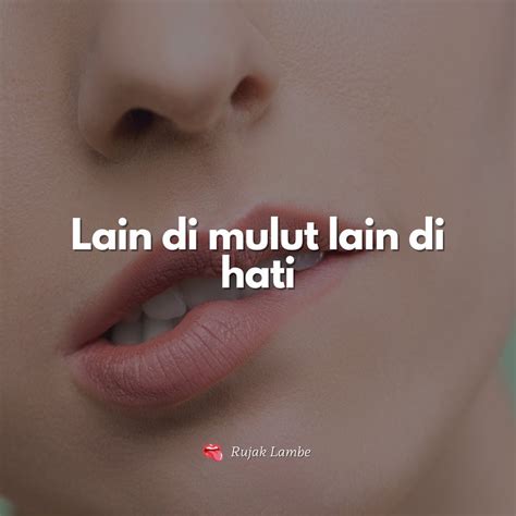 Arti Peribahasa Lain Di Mulut Lain Di Hati Maestro Media