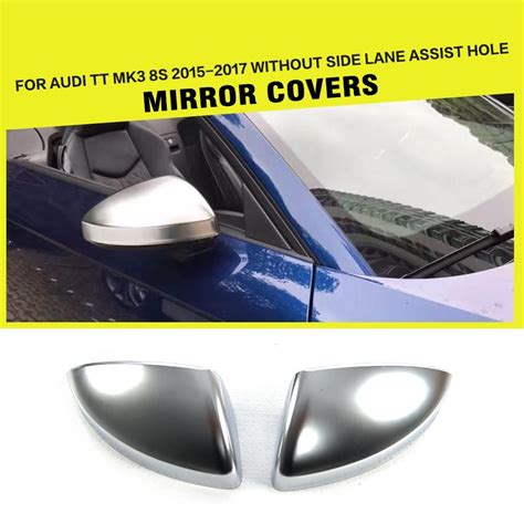 Tt 8s Car Replacement Styling Abs Matt Rearview Mirror Covers Cap For Audi Tt 8s 2015 2017 With