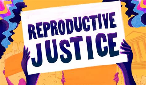 Embodying Reproductive Justice What Does It Mean And Why Does It