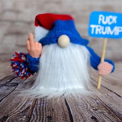 Fuck Trump Gnome Middle Finger Rude Gnome Great Democrat Father S Day Gift Never Trump