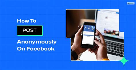 How To Post Anonymously On Facebook