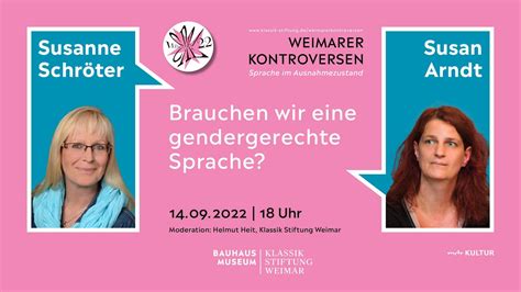 Weimarer Kontroversen Brauchen Wir Eine Gendergerechte Sprache Mit