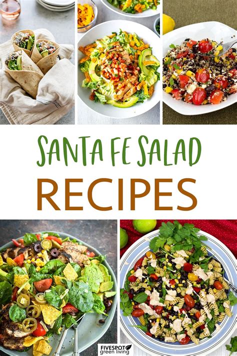 Santa Fe Salad Recipes Five Spot Green Living