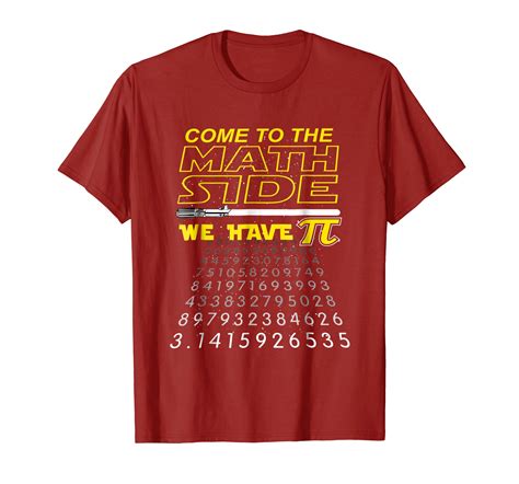 Come To The Math Side We Have Pi Math Geek Nerd T Shirt Teechatpro