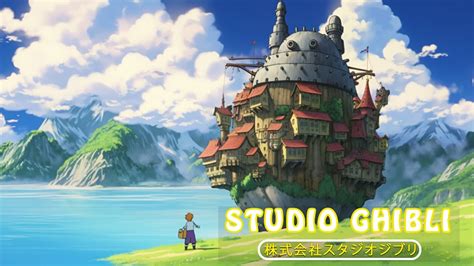 Studio Ghibli S Best Ost Collection Background Music For Work And