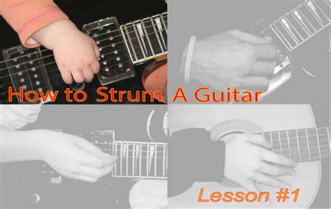 How To Strum A Guitar Helpful Lessons Start From Scratch