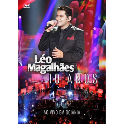 Dvd Léo Magalhães 10 anos ao vivo em Goiânia em Promoção na Americanas