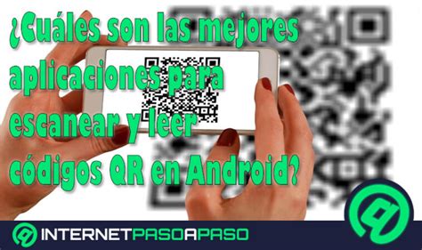 Apps Para Escanear Qr En Android Lista