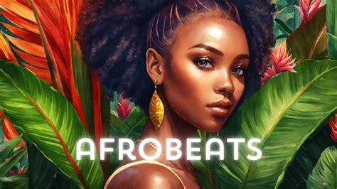 Afrobeat Mix 2024 The Best And Latest Afrobeat Jams Of 2024 Youtube