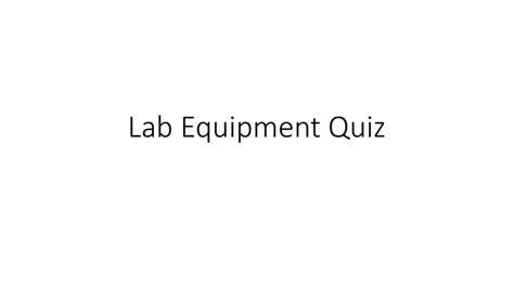 7 Lab Equipment Quiz