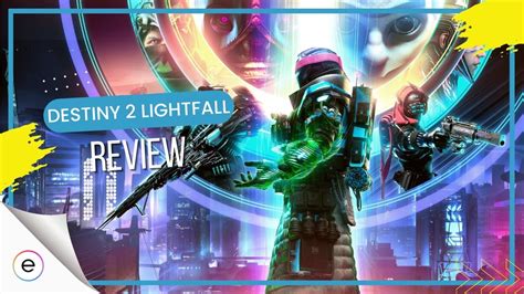 Destiny Lightfall Review Far From Brilliant Exputer