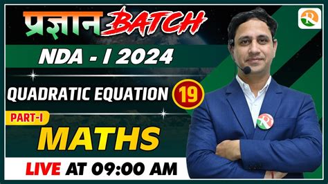 Quadratic Equation For Nda Nda Maths Classes Nda Maths