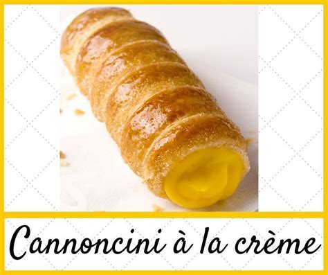 Petits Canons Cannoncini La Cr Me La Recette Facile En Avec