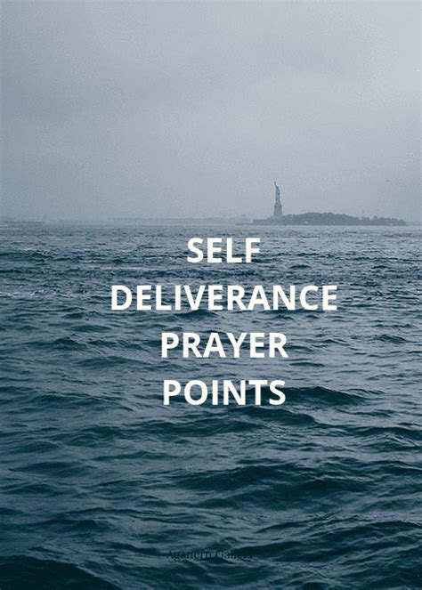 20 Self Deliverance Prayer Points Everyday Prayer Guide