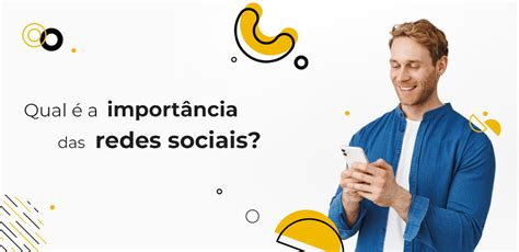 Qual é a importância das Redes Sociais Blog Integração Digital