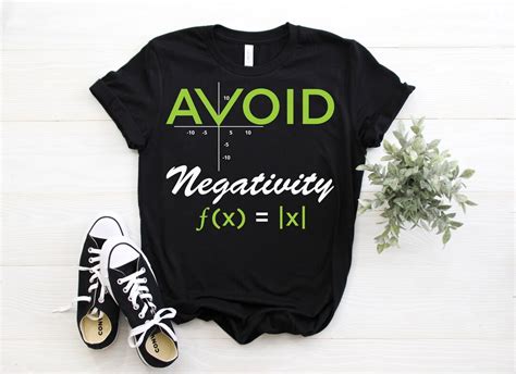 Avoid Negativity Mathematician Math Algebra Pun Equation Function