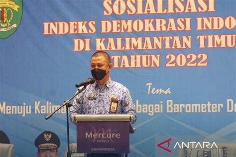 Kaltim Layak Sebagai Barometer Demokrasi Nasional Antara News