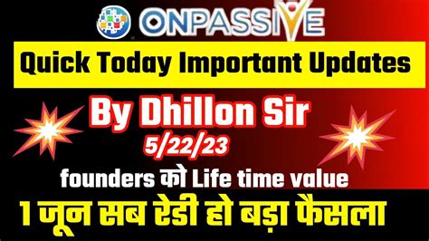 Onpassive Founders New Updates By Dhillon Sir Onpassive Today Latest