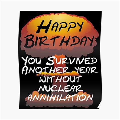 Happy Birthday Doomsday Prepper Nuclear Annihilation Apocalypse