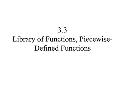 Ppt Library Of Functions Piecewise Defined Functions Powerpoint