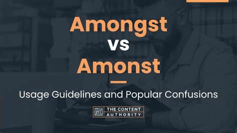 Amongst Vs Amonst Usage Guidelines And Popular Confusions