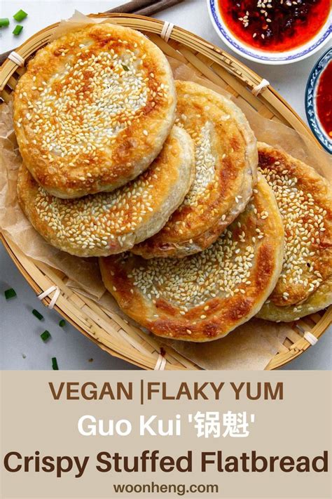 Guo Kui 锅魁 Crispy Stuffed Flatbread Recipes Flatbread Vegan