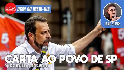 Dcm Ao Meio Dia Direita Espalha Fake News E Agoura Queda De Lula