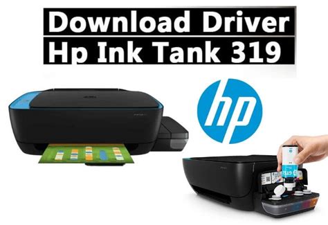 Latest Hp Ink Tank 319 Driver Printer Free Download