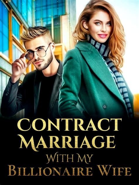 Contract Marriage With My Billionaire Wife Novel Read Online