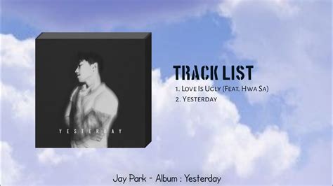 Jay Park Album Yesterday Youtube