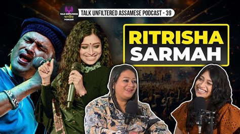 Life Struggles Bollywood Experiences Of Singer Ritrisha Sarmah