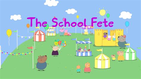 The School Fete | Peppa Pig Wiki | Fandom