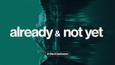 Already-And-Not-Yet_Low-Res-Web-Slide - Ministry Pass