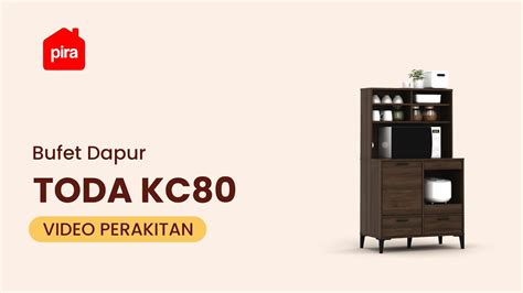 Tutorial Perakitan PIRA TODA KC80 Rak Dapur Lemari Dapur Kabinet