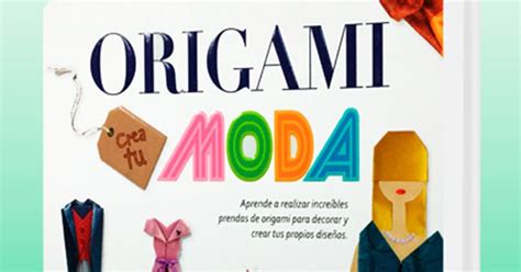 Origami Crea Tu Moda