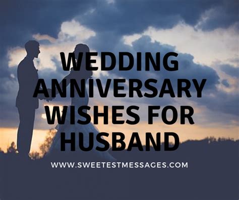 wedding anniversary wishes for husband - Sweetest Messages