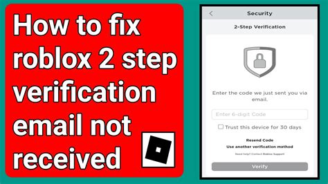 How To Fix Roblox Step Verification Email Not Received Fix Roblox