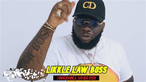 Dancehall Video Mix Likkle Law Boss Dancehall Motivation Video Mix