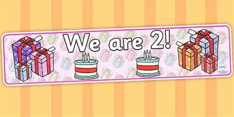 We Are Age Two Display Banners Profesor Hizo Twinkl