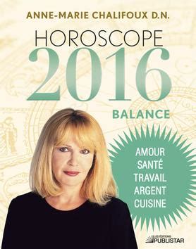 Horoscope Balance Chalifoux Anne Marie