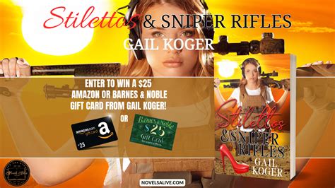 Novels Alive Spotlight Stilettos And Sniper Rifles By Gail Koger