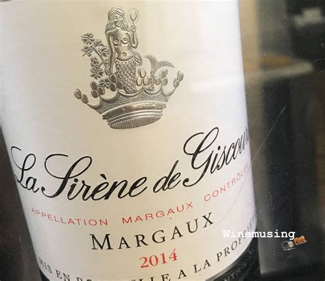 La Sirene De Giscours Margaux 2014 Winemusing