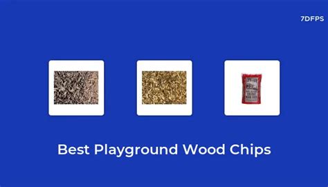 Amazing Playground Wood Chips That You Don't Want To Missing Out On