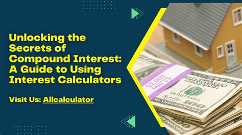 Unlocking The Secrets Of Compound Interest A Guide To Using Interest