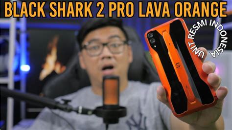 Cuma Juta Aja Unboxing Black Shark Pro Lava Orange Di Tahun