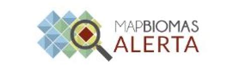 Mapbiomas Alerta Lan Ado Oficialmente Bonito Not Cias Not Cias De