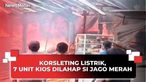 Korsleting Listrik Unit Kios Ludes Terbakar Di Padang Sidimpuan